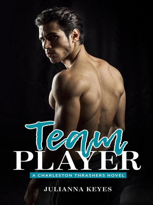 Title details for Team Player by Julianna Keyes - Available